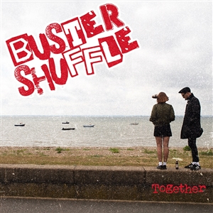 BUSTER SHUFFLE - TOGETHER (LTD GREEN VINYL & COLOURED SLEEVE) 165346